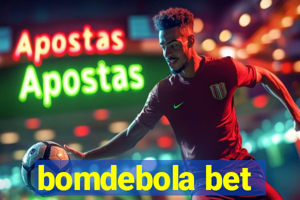 bomdebola bet